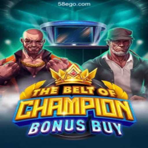 Discover The Excitement of TheBeltOfChampionBonusBuy: A Revolutionary Addition to 58E.COM Oficial 💯️ - O Melhor Cassino Online do Brasil